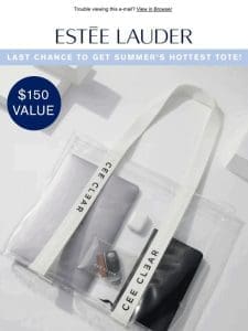 Last chance to shop summers hottest tote， FREE! Worth $150!