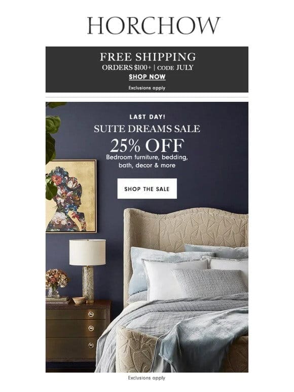 Last day! Save 25% during our Suite Dreams Sale