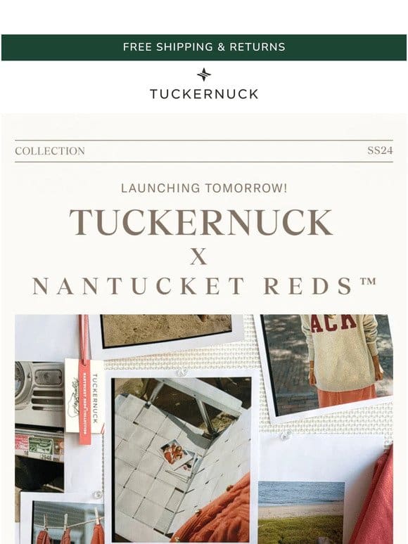 Launching Tomorrow: Tuckernuck x Nantucket Reds!