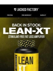 Lean-XT is Back in Stock! Get Yours Today
