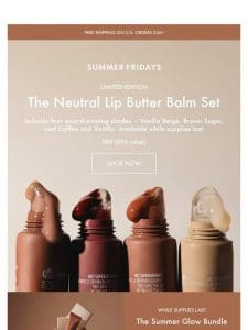 Limited Edition: The Neutral Lip Butter Balm Set