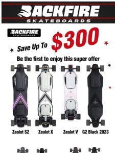 Limited Offer!Up to $300 Off for Backfire Independence Day Sale