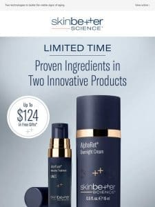 Limited Time Offer， Up to $124 Value