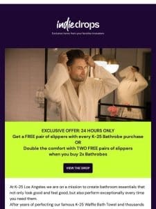 Live NOW on Indiegogo: Flash Deal on K-25: The Bathrobe， Reinvented