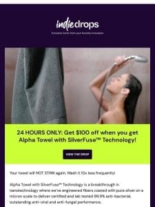 Live NOW on Indiegogo: Flash deal on Alpha Towel， the towel that self-cleans at a molecular level