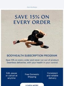 Lock In Savings With A BodyHealth Subscription