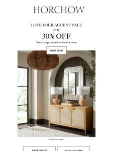 Love Your Accent Sale: Up to 30% off home accents