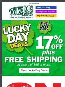 ? Lucky You! Save 17% Off Orders $65+ Today!