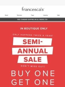 MAJOR SALE ALERT: BOGO FREE ?