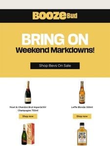 MARKDOWN: Leffe， Mumm， Casa Spirits and more!