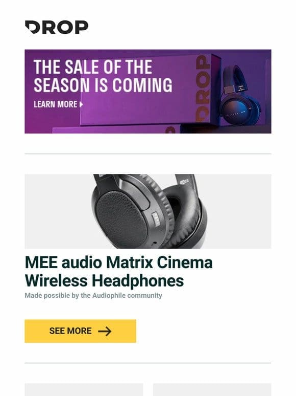 MEE audio Matrix Cinema Wireless Headphones， Piifox Binary ASA Profile Keycap Set， Qudelix-5K Bluetooth USB DAC/Amp and more…