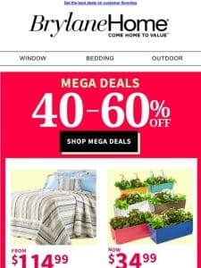 MEGA DEALS: 40% – 60% Off