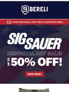 ?Major Blowout Sale On Sig Sauer Firearms， Up To 50% Off!