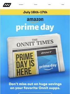 Mark Your Calendars! Prime Day is July 16th-17th