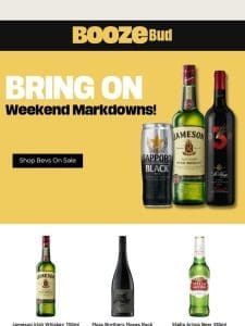 Markdowns: Jameson， Sapporo， St Hugo and more!?