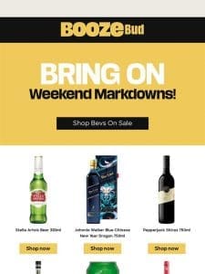 Markdowns: Pepperjack， Coopers， Grey Goose and more!