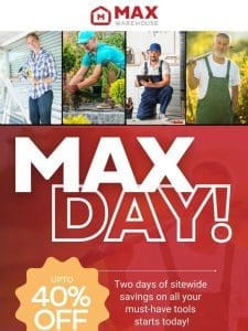 Max Day is Here!