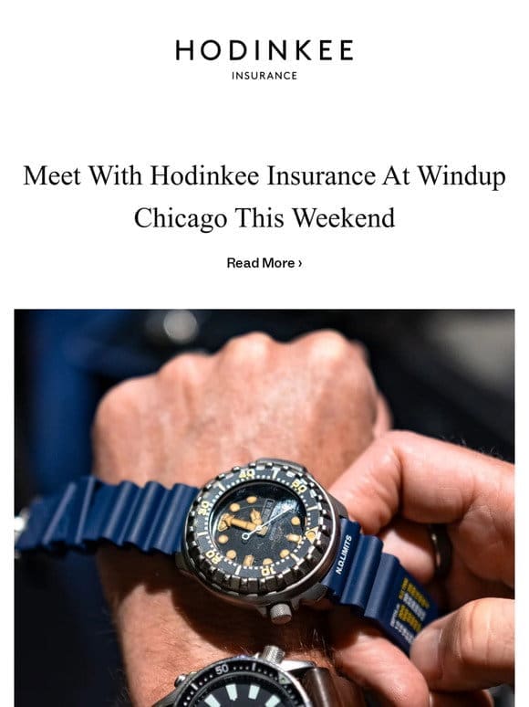 Meet With Hodinkee Insurance At Windup Chicago This Weekend