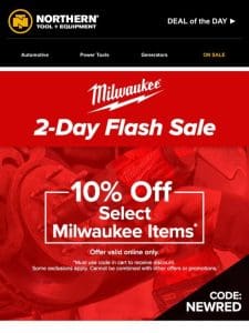 Milwaukee Flash Sale ENDS TODAY | Use Code: NEWRED