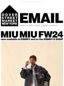 Miu Miu FW24 now available at DSMNY and on the DSMNY E-SHOP