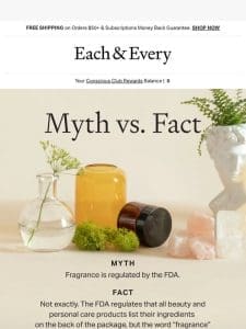 Myth vs. Fact: Fragrance is regulated by the FDA