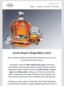 ?NEW: Crown Royal Single Malt is here! ?