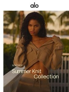 NEW DROP: Summer-knit silhouettes