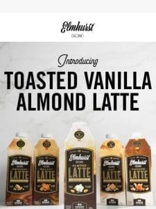 NEW LATTE DROP  >> Toasted Vanilla Almond Has Arrived!