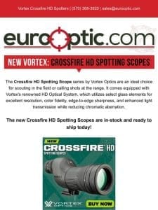 NEW: Vortex Crossfire HD Spotting Scopes!