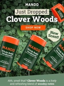 ? NEW scent: Clover Woods!