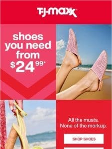 NEW shoes from $24.99*