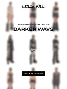 NEW → DARKER WAVS DOWNBEAT