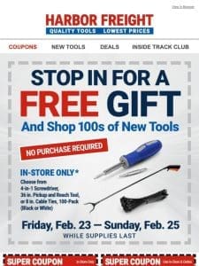 NO PURCHASE REQUIRED! Get Your FREE GIFT Just for Stopping By!