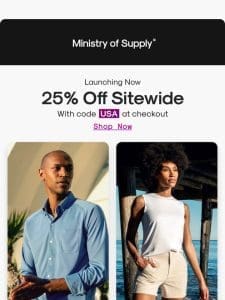 NOW LIVE: Shop 25% Off Sitewide