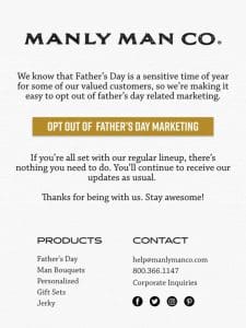 Need A Break From Father’s Day Emails?