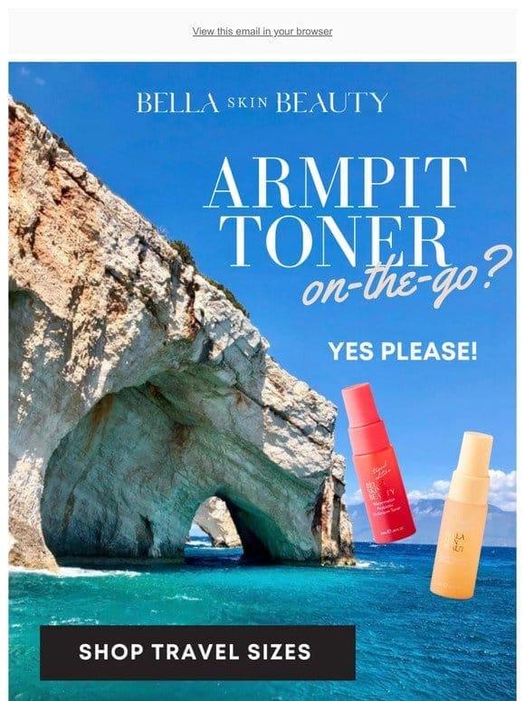 Need Armpit Toner for TRAVELS?