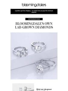 New: Bloomingdale’s Own Lab-Grown Diamonds