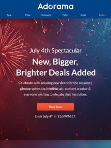 New Deals to Brighten Your July 4th Celebrations!