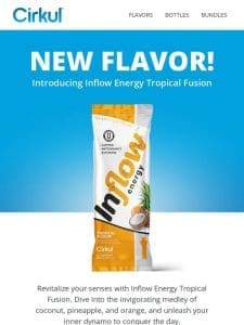 New Flavor Brings Tropical Bliss!