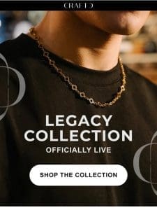 New In: Legacy Collection is Live ?