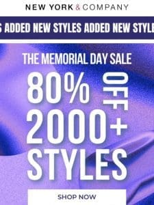 New Styles Added To 80% Off!! Shop The Memorial Day Sale!