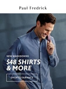 New markdowns: $48 shirts & more.