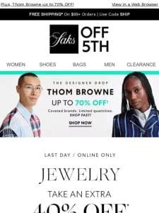 New styles added! Extra 40% OFF jewelry