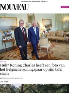 Nouveau | Huh? Koning Charles heeft een foto van het Belgische koningspaar op zijn tafel staan