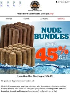 ? Nude Bundles Starting at $24.99 ?