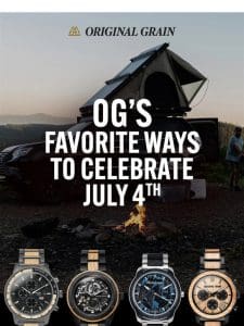 OG’S Favorite Ways to Celebrate July 4th!