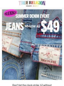 OMG! $49 JEANS SALE ENDING