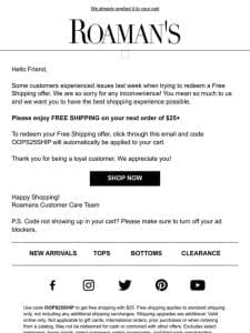 OOPS! Here’s your new Free Shipping code