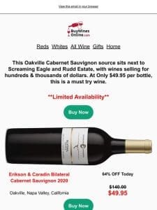 Oakville Cabernet Sauvignon at 64% OFF is a Must Try!