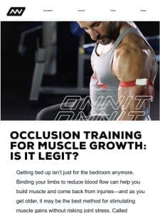 Occlusion Training For Muscle Growth: Is it Legit?